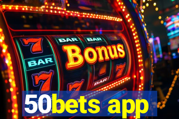 50bets app