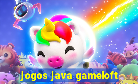 jogos java gameloft