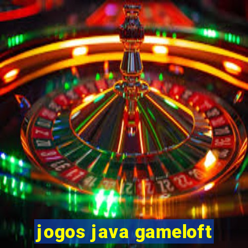 jogos java gameloft