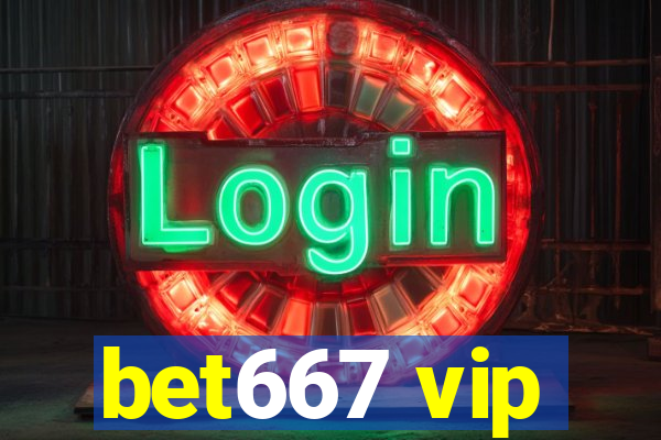 bet667 vip