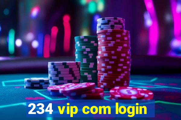 234 vip com login