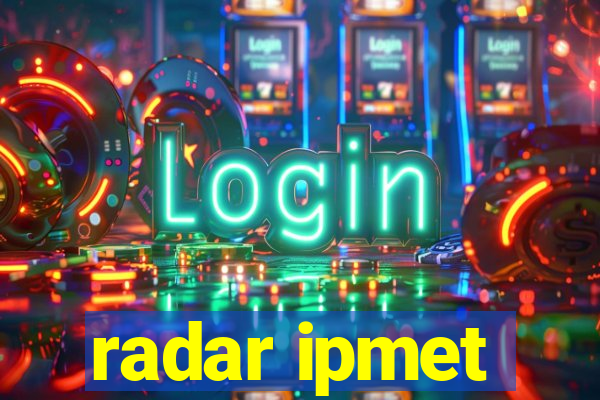 radar ipmet