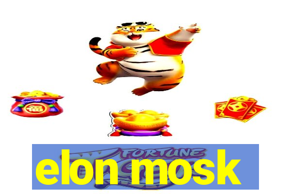 elon mosk