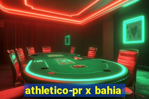 athletico-pr x bahia