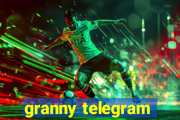 granny telegram