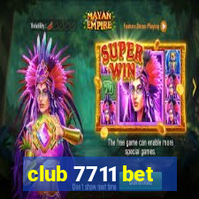 club 7711 bet