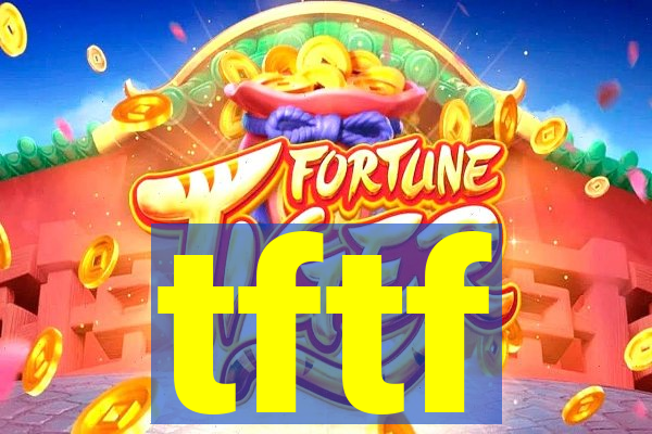 tftf