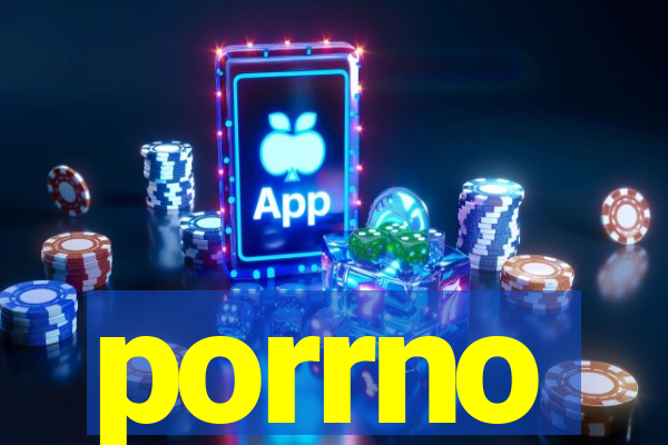 porrno