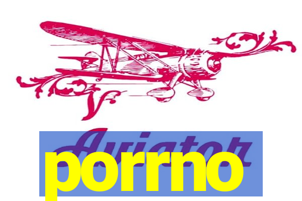 porrno