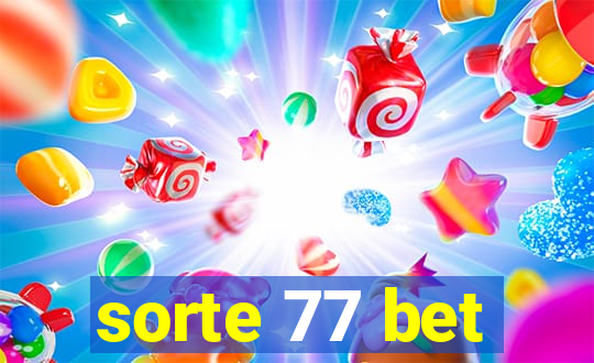 sorte 77 bet