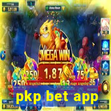 pkp bet app