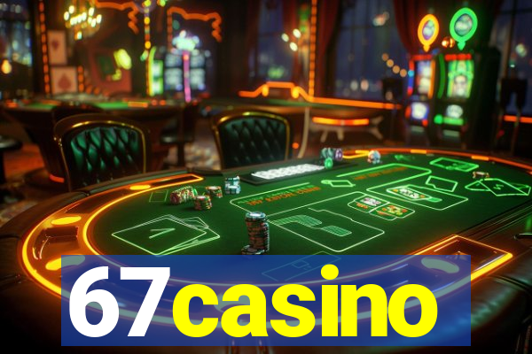 67casino