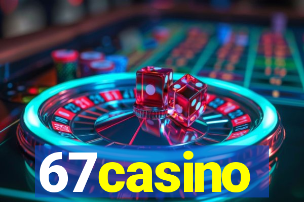 67casino