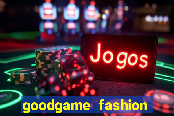 goodgame fashion click jogos