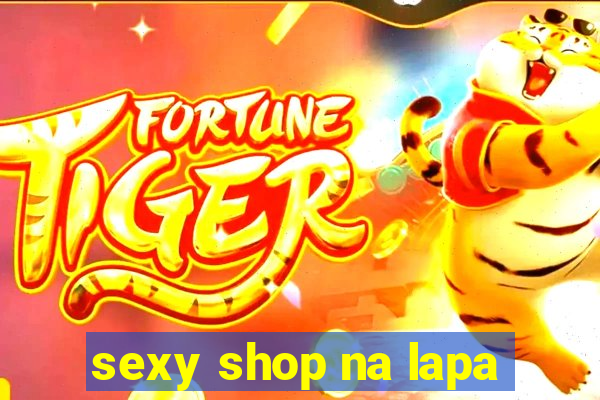 sexy shop na lapa