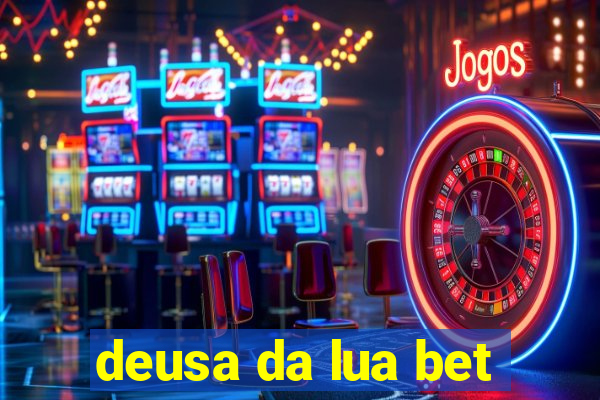 deusa da lua bet