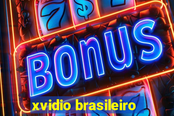 xvidio brasileiro