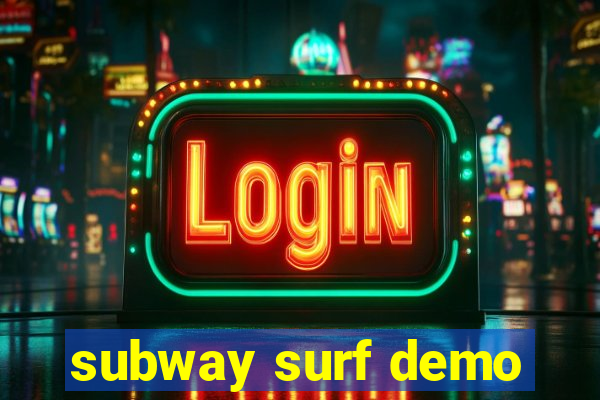 subway surf demo