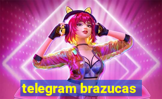 telegram brazucas