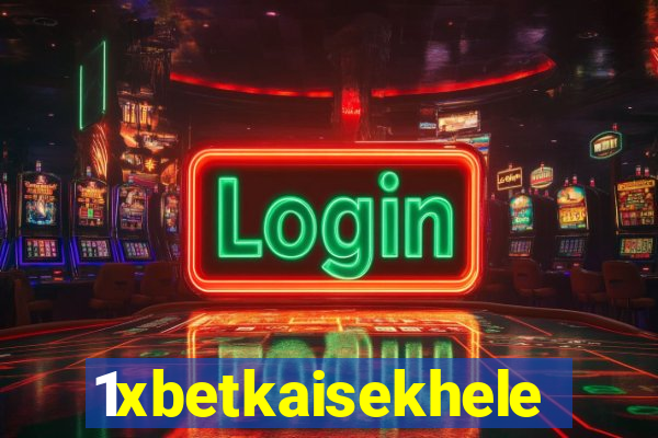 1xbetkaisekhele