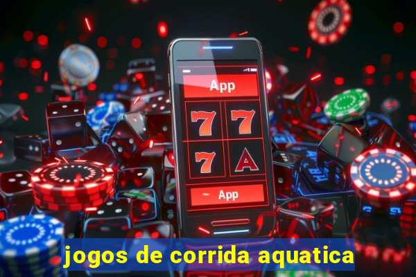 jogos de corrida aquatica