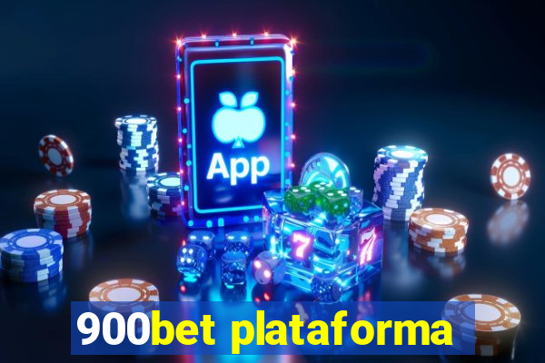 900bet plataforma