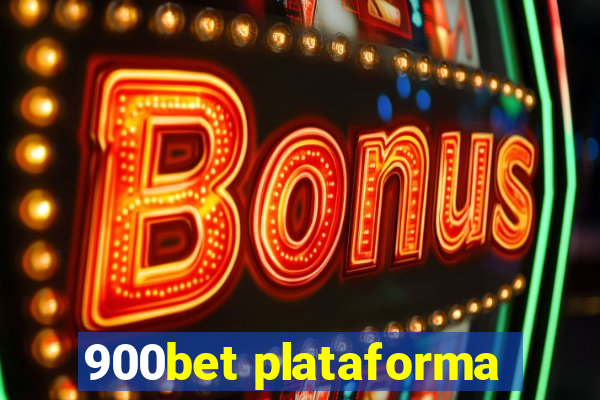 900bet plataforma