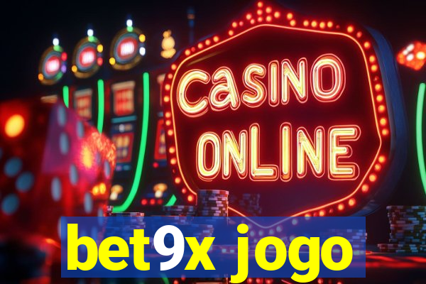 bet9x jogo