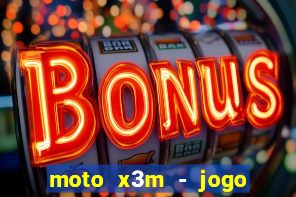 moto x3m - jogo de moto