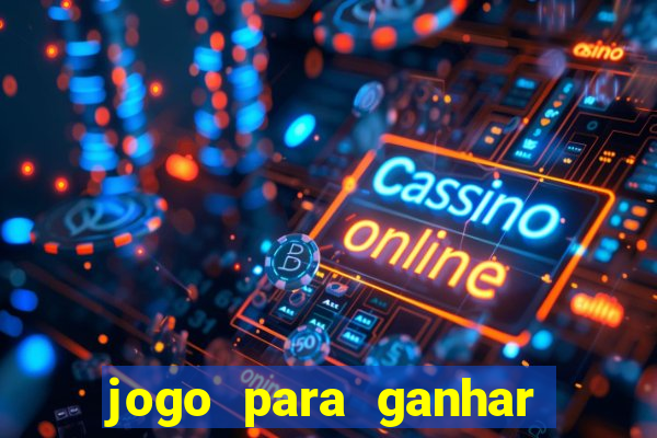 jogo para ganhar dinheiro sem pagar