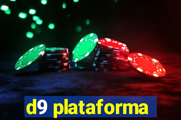 d9 plataforma