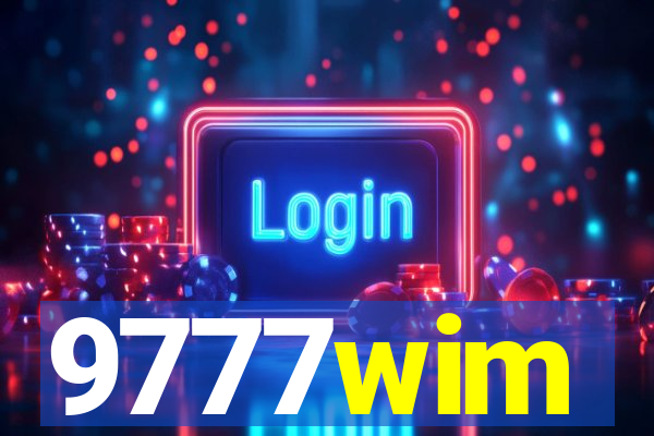 9777wim