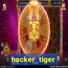 hacker tiger fortune download