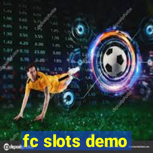 fc slots demo