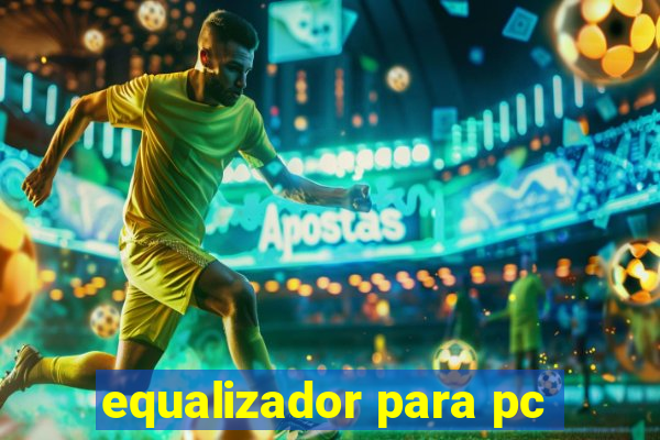 equalizador para pc