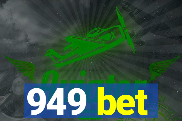 949 bet