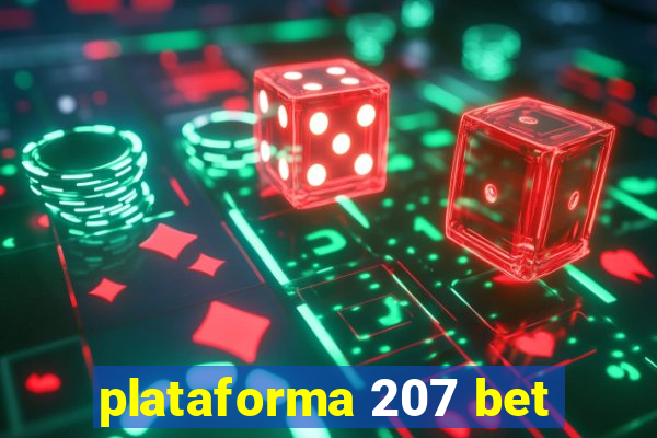 plataforma 207 bet