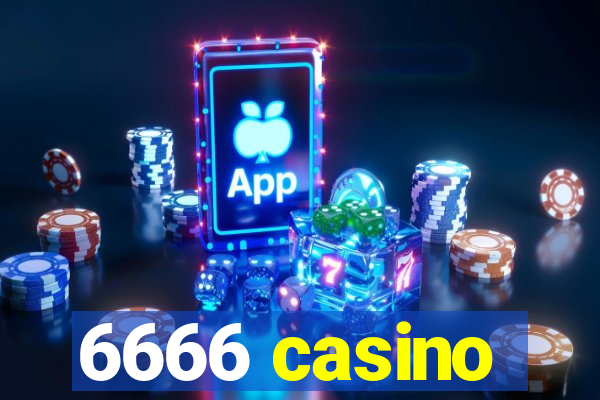 6666 casino