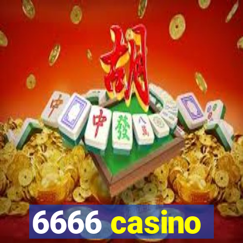 6666 casino