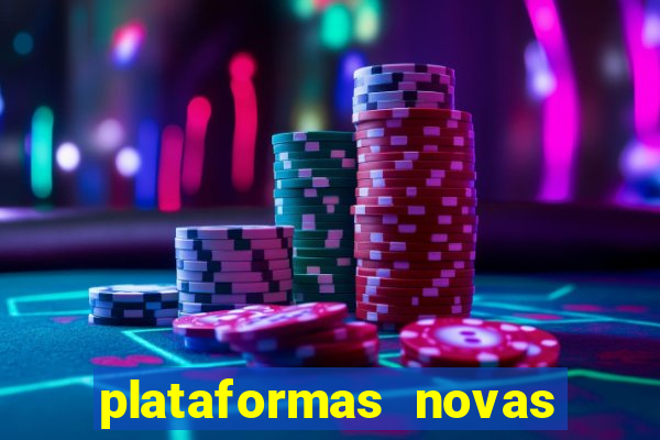 plataformas novas fortune tiger