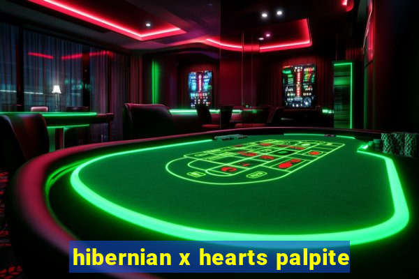 hibernian x hearts palpite