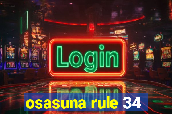 osasuna rule 34