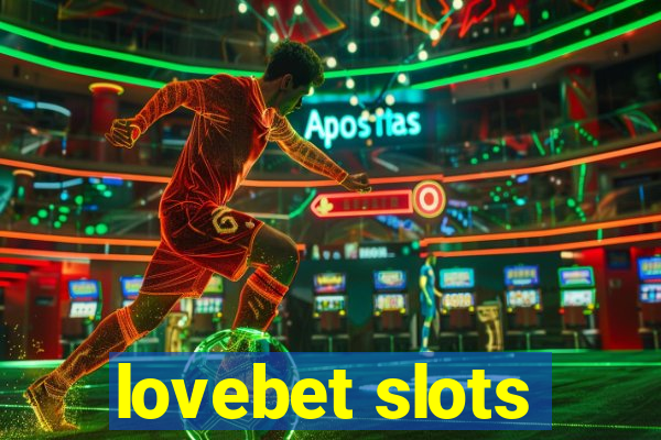 lovebet slots