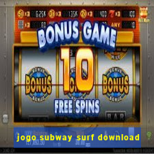 jogo subway surf download