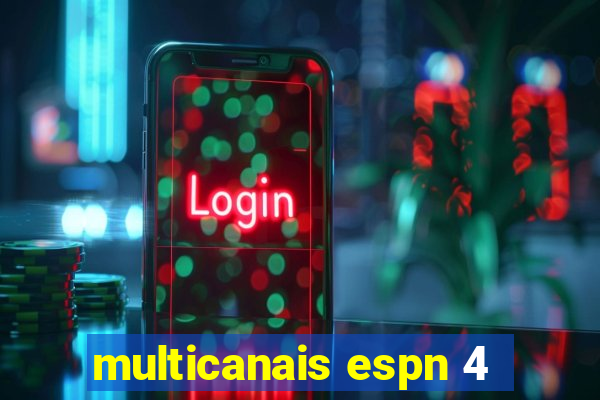 multicanais espn 4