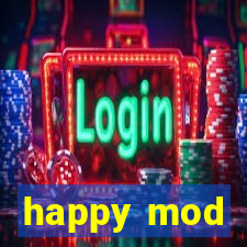 happy mod