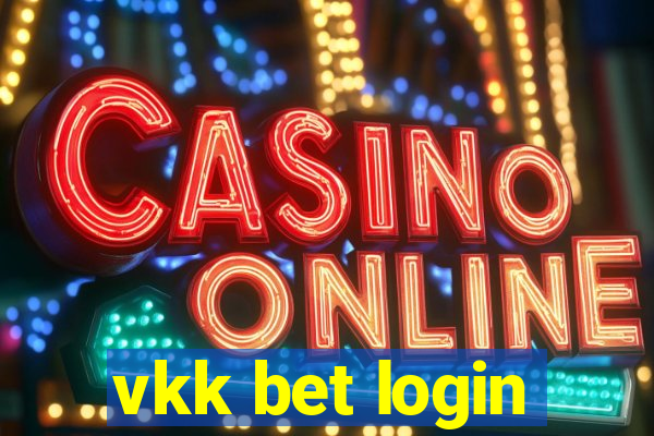 vkk bet login