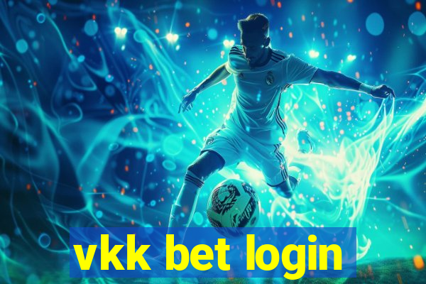 vkk bet login