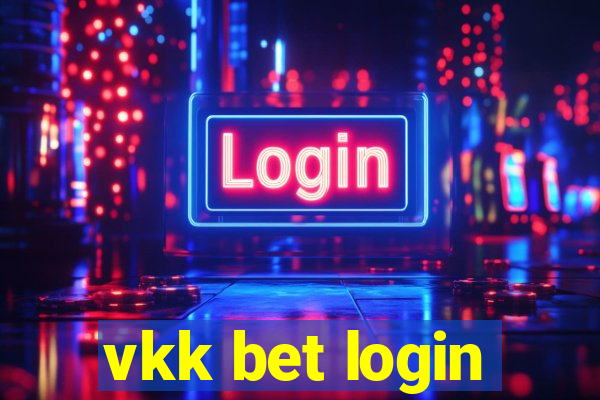 vkk bet login