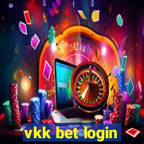 vkk bet login